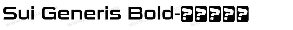 Sui Generis Bold字体转换